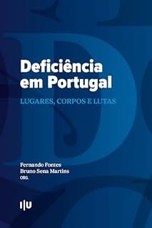 Livro A deficiência em Portugal: Lugares, corpos e lutas (Coleção CES Livro 2)