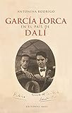 García Lorca en el país de Dalí (Base Hispánica nº 1) (Spanish Edition) by 