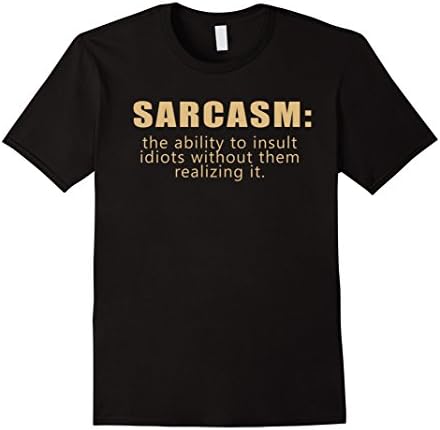 Mens Funny T shirt - Sarcasm Shirt 2XL Black