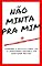Livro NÃO MINTA PRA MIM + ( Dominar a arte de como ler a linguagem corporal em qualquer pessoa)