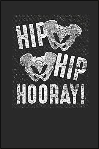 Hip Hip Hooray Dotted Bullet Notebook 6 X 9 1 Pages Orthopedic Doctors Notebook For Daily Journal Diary And Gift Publishing Orthopedist Amazon Com Books