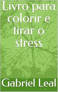 Livro Livro para colorir e tirar o stress