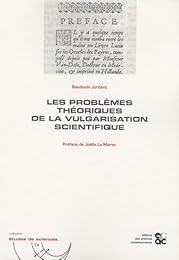 Les  problèmes théoriques de la vulgarisation scientifique