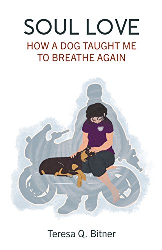 [D.o.w.n.l.o.a.d] Soul Love: How a Dog Taught Me to Breathe Again T.X.T
