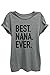 Best Nana Ever Women's Relaxed T-Shirt Tee Heather Grey