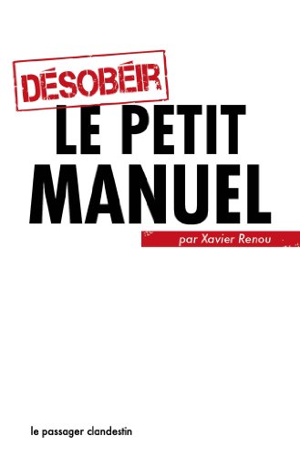 Désobéir, le petit manuel