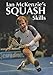 Ian McKenzie's Squash Skills