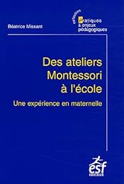 Des ateliers Montessori à l'école : Une expérience en maternelle