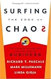 Surfing the Edge of Chaos: The Laws of Nature and the New Laws of Business, Richard Pascale, Mark Milleman, Linda Gioja, 0609808834