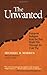 The Unwanted: European Refugees From 1St World War (Politics History & Social Chan)