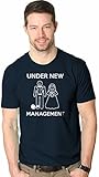 Mens Under New Management T-Shirt Funny Married Couple Marriage Tee