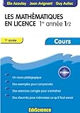 MathÃ©matiques en licence - Cours et exercices rÃ©solus, tome 1 - 1re annÃ©e by 