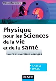 Physique pour les sciences de la vie et de la santé