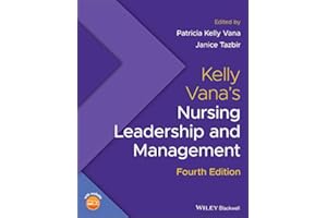 Kelly Vana's Nursing Leadership and Management