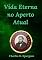 Livro Vida Eterna No Aperto Atual