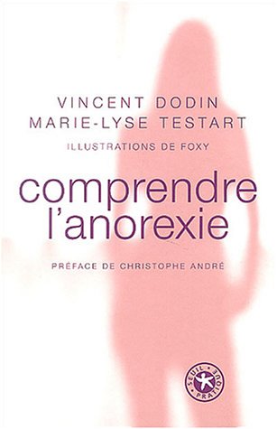 Comprendre l'anorexie