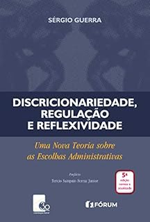 Livro Discricionariedade, regulação e reflexividade