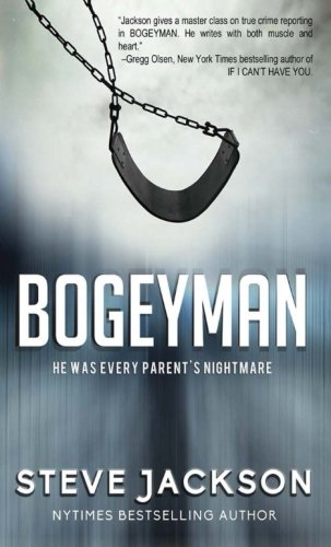 Bogeyman: He Was Every Parent's Nightmare
