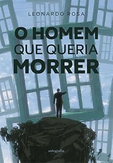 Livro O Homem que Queria Morrer