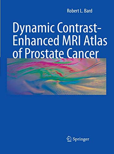 Book Dynamic Contrast Enhanced MRI Atlas Of Prostate Cancer Pdf