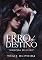 Livro Erro do destino : CEOs Enlaçados (SÉRIE CEOs Enlaçados Livro 1)