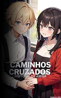 Livro Caminhos Cruzados : História de Amor