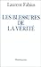 Les blessures de la vérité (Documents, témoignages et essais d'actualité) (French Edition) by 