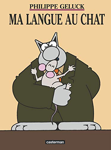 Le Chat, Tome 6 : Ma langue au Chat by Philippe Geluck