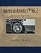 American Acrostics Volume 2: American Ingenuity by Cynthia Morris
