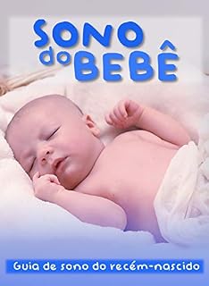 Livro Sono Do Bebê: Guia De Sono Do Recém Nascido