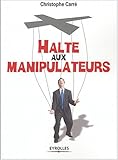 Halte Aux Manipulateurs by