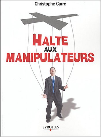 Halte Aux Manipulateurs by (Paperback)