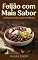 Livro Feijão com Mais Sabor — combinações simples que fazem diferença