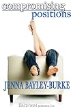 "Compromising Positions" av Jenna Bayley-Burke