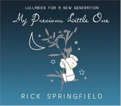 Rick Springfield My Precious Little One Amazon Com Music