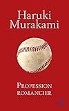 Profession romancier by 