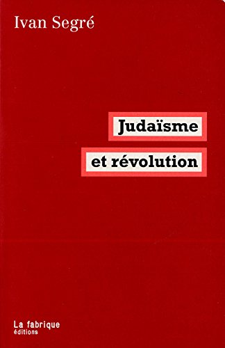 Judaïsme et révolution