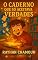 Livro O Caderno Que Só Aceitava Verdades: Um Conto Infantil