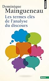 Les  termes clés de l'analyse du discours