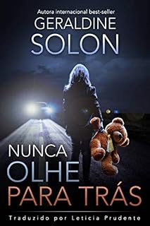 Livro Nunca olhe para tras