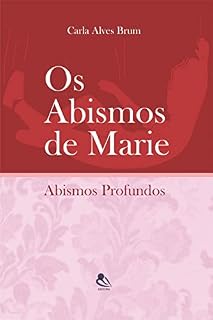 Livro Os Abismos de Marie: Abismos Profundos