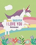 Dear Daughter I Love You Because: Rhyming Unicorn Story Book Dear Daughter I Love You Because: Rhyming Unicorn Story Book
