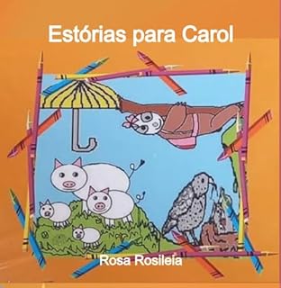 Livro Estórias Para Carol