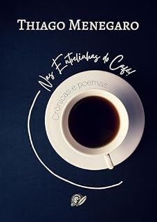 Livro Nas Entrelinhas do Café: Crônicas e Poemas