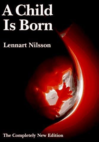 A Child Is Born: Fourth Edition of the Beloved Classic-Completely
