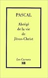 Abrégé de la vie de Jésus-Christ by
