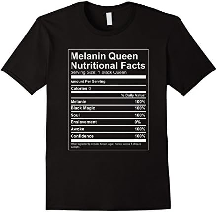 Mens Melanin Queen Nutritional Facts T Shirt XL Black