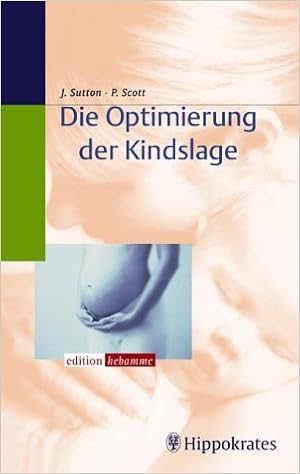 Die Optimierung Der Kindslage Amazon De Jean Sutton Pauline Scott Bucher