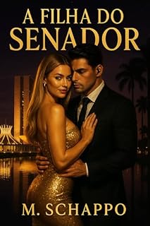 Livro A Filha do Senador (Herdeiros do Crime Livro 2)