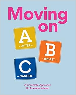 Moving On Abc After Breast Cancer A Complete Approach By Dr - 